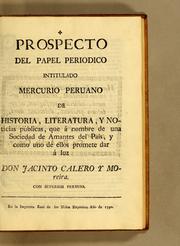Prospecto del papel periodico intitulado Mercurio peruano de historia, literatura, y noticias públicas by Jacinto Calero y Moreira