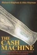 Cover of: Cash Machine Using Theory of Constraints for Sales Management by Richard Klapholz, Alex Klarman