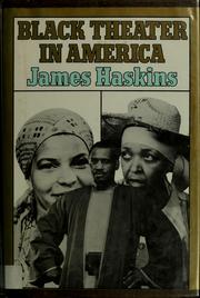 Cover of: Black theater in America by James Haskins