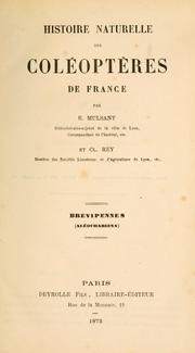 Cover of: Histoire naturelle des Coléoptères de France: Brévipennes (Aléochariens) [Dinardaires. Gymnusaires. Diglossaires. Hygronomaires. Oligotaires]