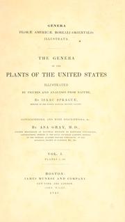 Cover of: Genera florae Americae boreali-orientalis illustrata: The genera of the plants of the United States illustrated by figures and analyses from nature