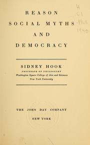 Cover of: Reason, social myths and democracy by Sidney Hook, Sidney Hook