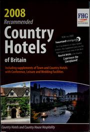 Cover of: Recommended country hotels of Britain 2008