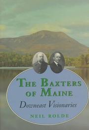 The Baxters of Maine by Neil Rolde