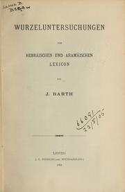 Cover of: Wurzeluntersuchungen zum hebräischen und aramäischen Lexicon