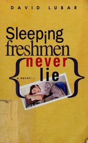 Cover of: Sleeping freshmen never lie by David Lubar