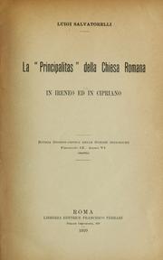 Cover of: La "Principalitas" della Chiesa Romana in Ireneo ed in Cipriano ... by Salvatorelli, Luigi