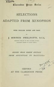 Cover of: Selections adapted from Xenophon by Xenophon, Xenophon