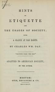 Cover of: Hints on etiquette and the usages of society with a glance at bad habits