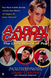 Cover of: Aaron Carter: the little prince of pop