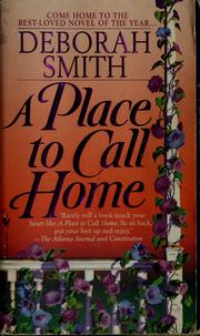 Cover of: A place to call home by Deborah Smith