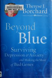 Cover of: Beyond blue by Therese Johnson Borchard