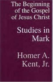 Cover of: Studies In Mark: The Beginning of the Gospel of Jesus Christ