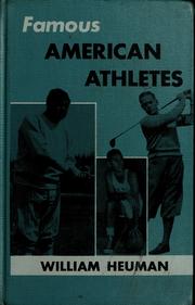 Cover of: Famous American athletes by William Heuman