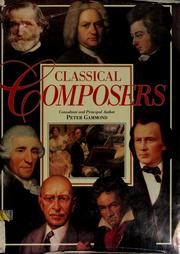 Cover of: Classical composers by Peter Gammond, Peter Gammond