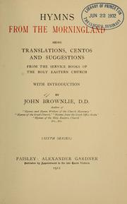 Cover of: Hymns from the morningland by John Brownlie