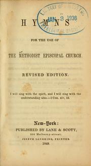 Cover of: Hymns for the use of the Methodist Episcopal Church