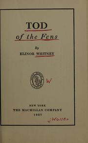 Cover of: Tod, of the fens by Elinor Whitney Field