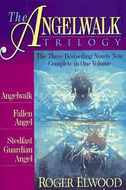 Cover of: The Angelwalk Trilogy/Angelwalk/Fallen Angel/Stedfast