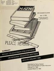 Cover of: Report to Governor Stan Stephens on Regional Education Meetings held in January 1990