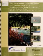 Cover of: Final environmental impact statement amending and adopting the draft environmental impact statement for the Gallatin River Outstanding Resource Water designation