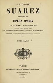 Cover of: R.P. Francisci Suarez ... Opera omnia by Francisco Suárez, Francisco Suárez