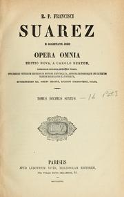 Cover of: R.P. Francisci Suarez ... Opera omnia