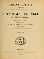 Cover of: Defensiones theologiæ divi Thomæ Aquinatis by Jean Capreolus