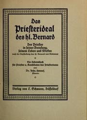 Cover of: Das Priesterideal des hl. Bernard ...: ein Lebensbuch für Priester