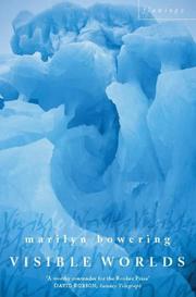 Cover of: Visible Worlds by Marilyn Bowering, Marilyn Bowering