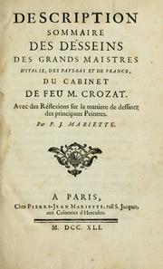 Cover of: Description sommaire des desseins des grands maistres d'Italie, des Pays-Bas et de France, du cabinet de feu M. Crozat by Pierre Jean Mariette