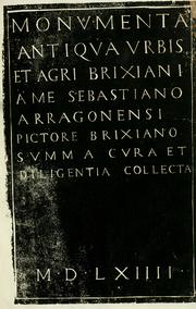 Cover of: Monvmenta antiqva vrbis et agri Brixiani by Sebastiano Aragonese