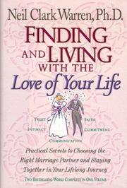 Cover of: Finding and Living With the Love of Your Life (study guide)