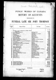 Cover of: Return of accounts chargeable to funeral late Sir John Thompson by Canada. Dept. of Public Works, Canada. Dept. of Public Works