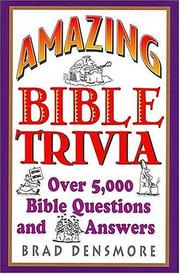 Cover of: Amazing Bible Trivia by Brad Densmore