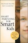 Cover of: Smart Parenting for Smart Kids: Nurturing Your Child's True Potential