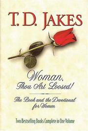 Cover of: Woman, Thou Art Loosed! by T. D. Jakes