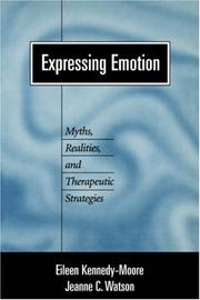 Cover of: Expressing Emotion: Myths, Realities, and Therapeutic Strategies