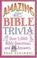 Cover of: Amazing Bible Trivia