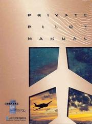 Private pilot manual by Jeppesen Sanderson, inc