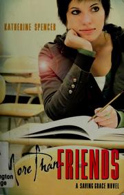 Cover of: More than friends: a Saving Grace novel