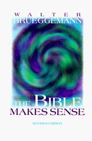 Cover of: The Bible makes sense by Walter Brueggemann