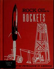 Cover of: Rock oil to rockets: the story of petroleum in America