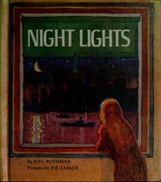 Cover of: Night lights by Joel Rothman, Joel Rothman