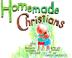 Cover of: Homemade Christians