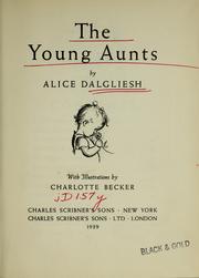 Cover of: The young aunts by Alice Dalgliesh