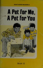 Cover of: A pet for me, a pet for you by Carol G. Steben, Carol G. Steben