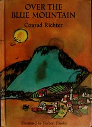 Cover of: Over the blue mountain by Conrad Richter