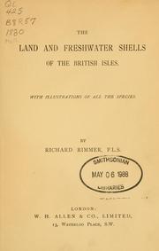 The land and freshwater shells of the British Isles by Richard Rimmer