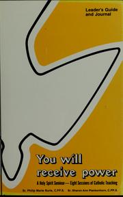 Cover of: You will receive power: a Holy Spirit seminar, eight sessions of Catholic teaching